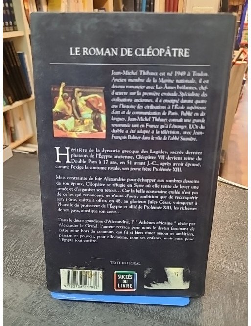 Le roman de Cléopâtre - Jean-Michel Thibaux