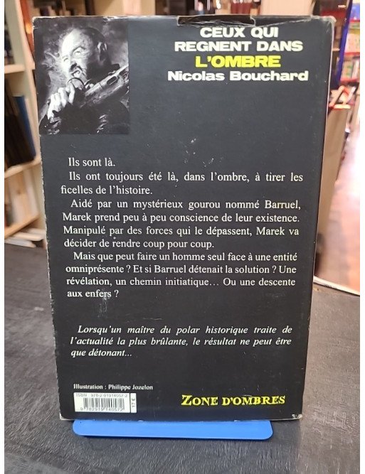 Ceux qui règnent dans l'ombre - Nicolas Bouchard