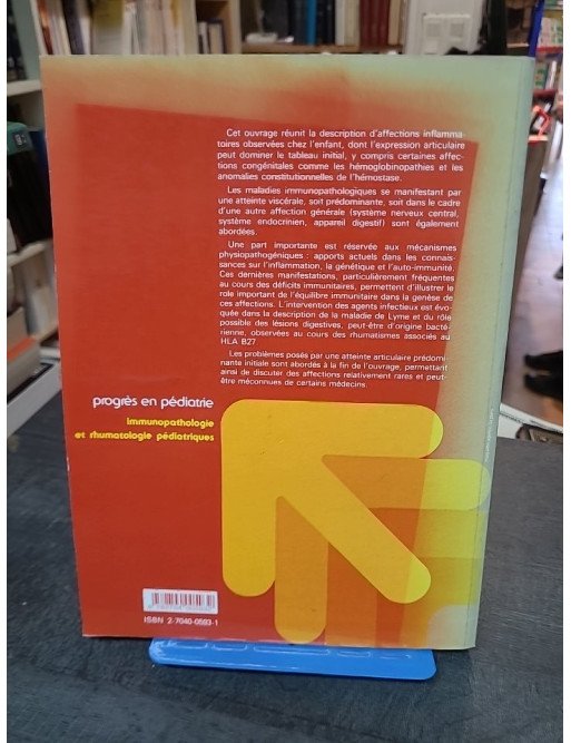 Immunopathologie et rhumatologie pédiatriques - Claude Griscelli, Anne-Marie Prieur