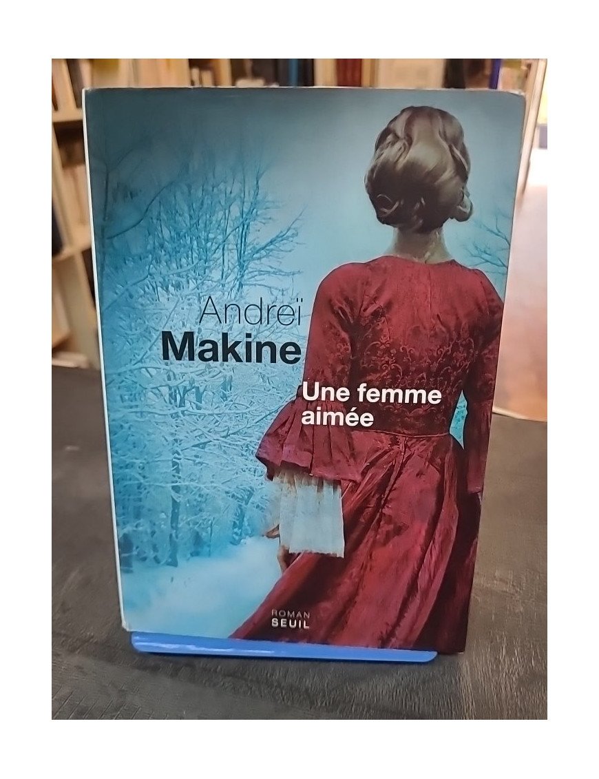 Une femme aimée - Andreï Makine