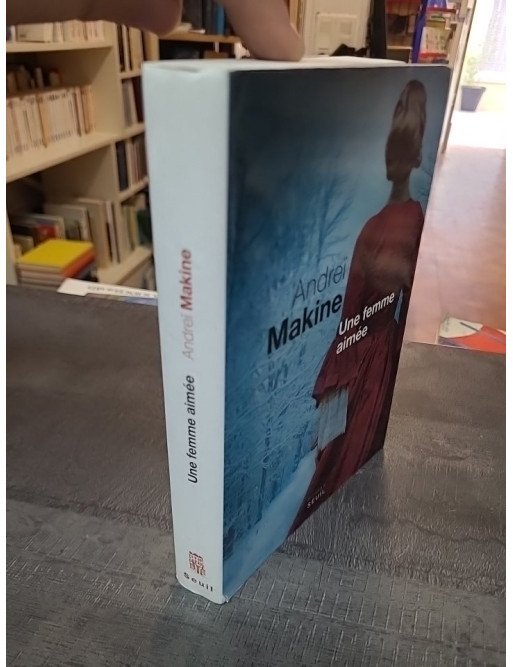 Une femme aimée - Andreï Makine