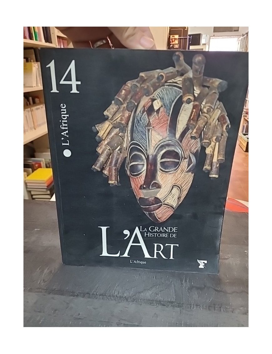 La grande histoire de l'art, Tome 14 : L'Afrique - Ivan Bargna