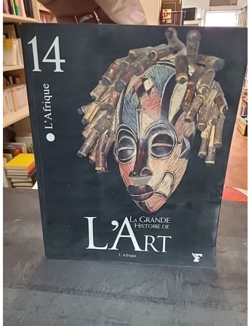 La grande histoire de l'art, Tome 14 : L'Afrique - Ivan Bargna