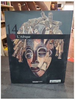La grande histoire de l'art, Tome 14 : L'Afrique - Ivan Bargna