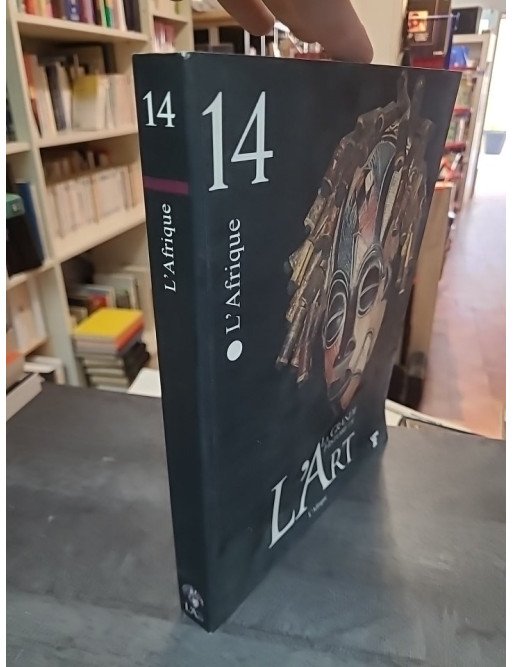 La grande histoire de l'art, Tome 14 : L'Afrique - Ivan Bargna