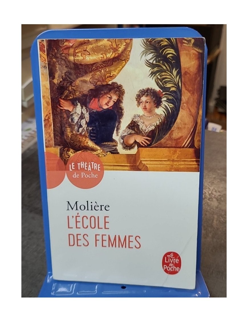 L'Ecole des femmes de Molière