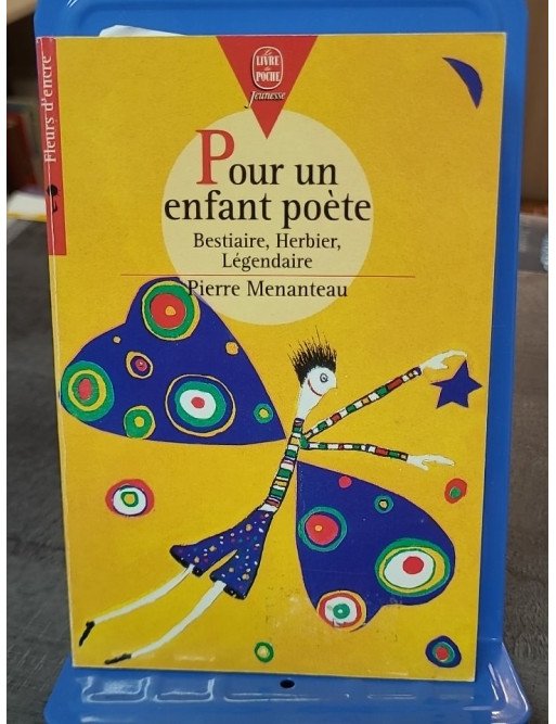 Pour un enfant poète : Poésie jeunesse de Pierre Menanteau