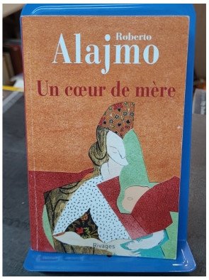 Un Cœur de Mère (Cuore di madre) de Roberto Alajmo