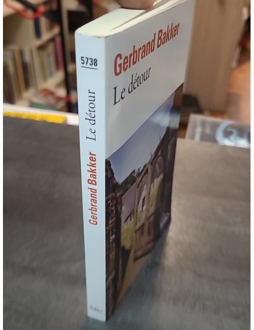 Le détour de Gerbrand Bakker