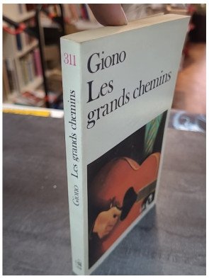 Les grands chemins de Jean Giono