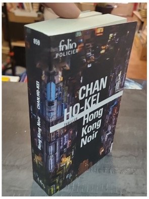 Hong Kong Noir de Chan Ho-kei