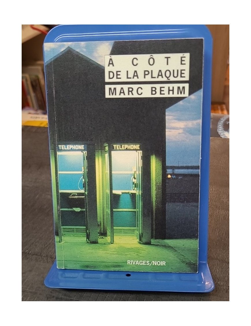 A côté de la plaque de Marc Behm