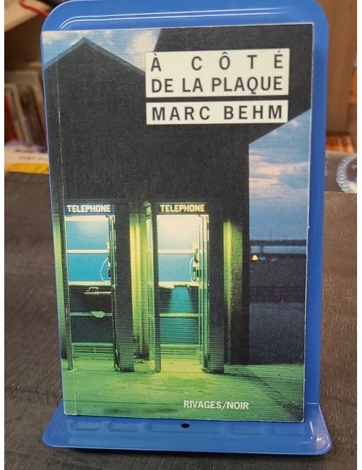 A côté de la plaque de Marc Behm