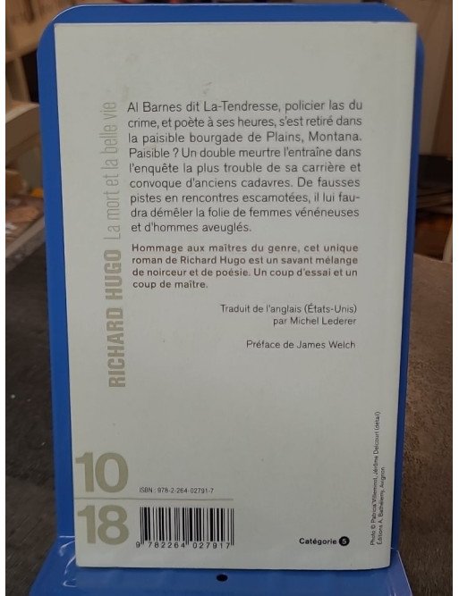 La mort et la belle vie de Richard F. Hugo