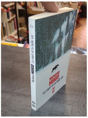La mort et la belle vie de Richard F. Hugo
