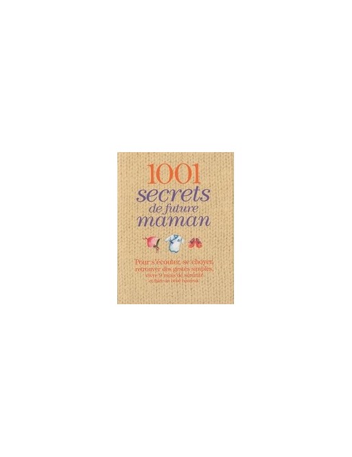 1001 secrets de la future maman