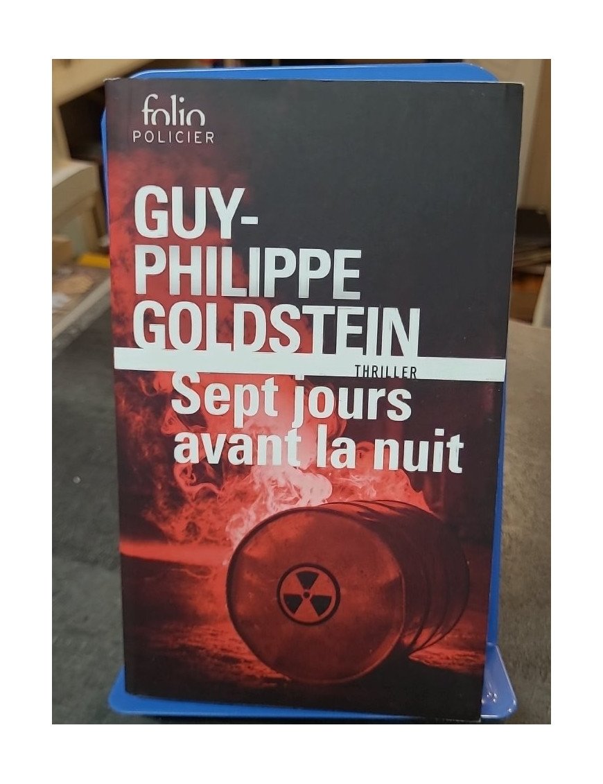 Sept jours avant la Nuit de Guy-Philippe Goldstein