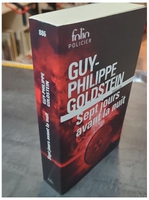 Sept jours avant la Nuit de Guy-Philippe Goldstein
