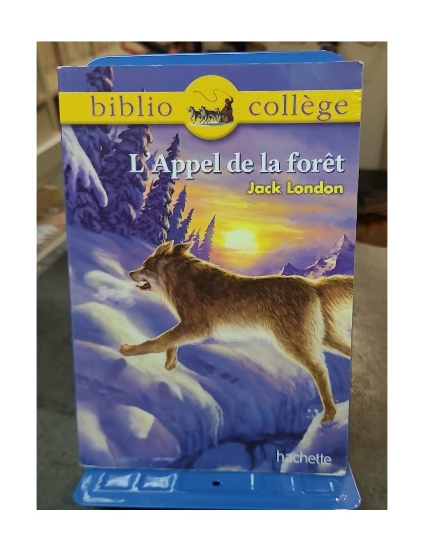 L'Appel de la forêt, roman d'aventure de Jack London - Édition Bibliocollège