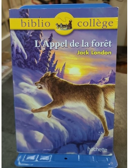 L'Appel de la forêt, roman d'aventure de Jack London - Édition Bibliocollège
