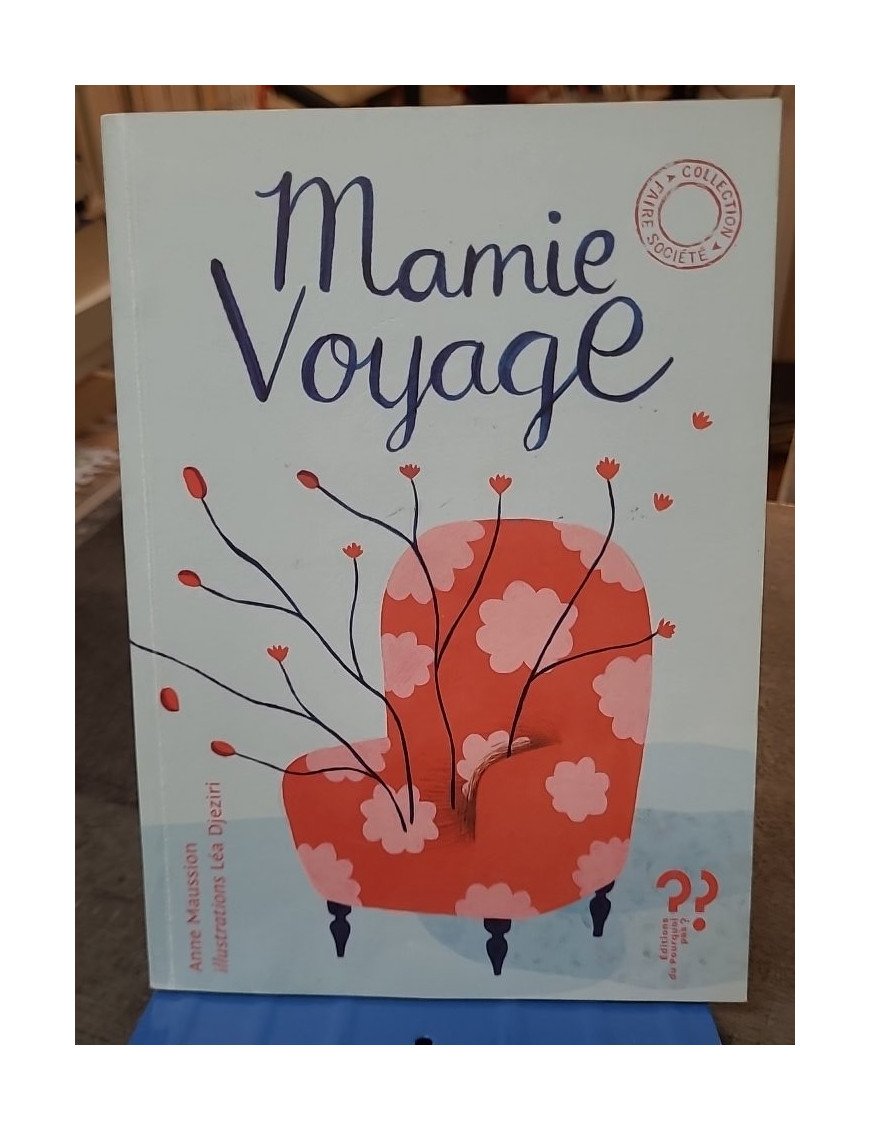 Mamie voyage - Mémé d'avant : un recueil de contes sur les grands-mères pour les enfants