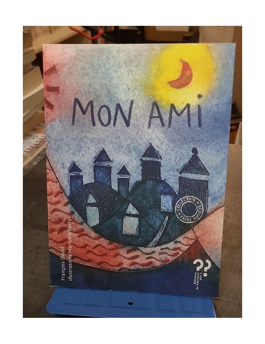 Mon ami de François David : des contes pour enfants sur l'amitié