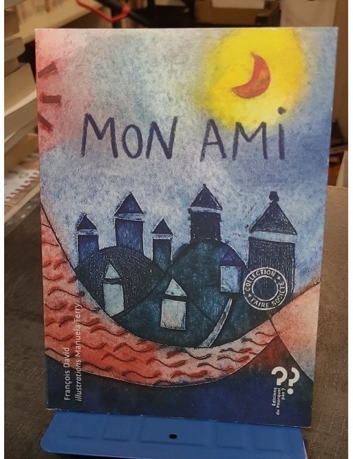 Mon ami de François David : des contes pour enfants sur l'amitié