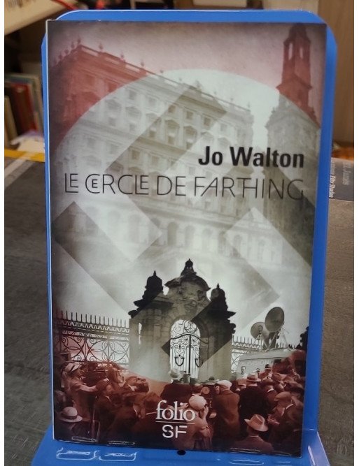 Le cercle de Farthing par Jo Walton : un polar uchronique dans une Angleterre alliée à l'Allemagne nazie
