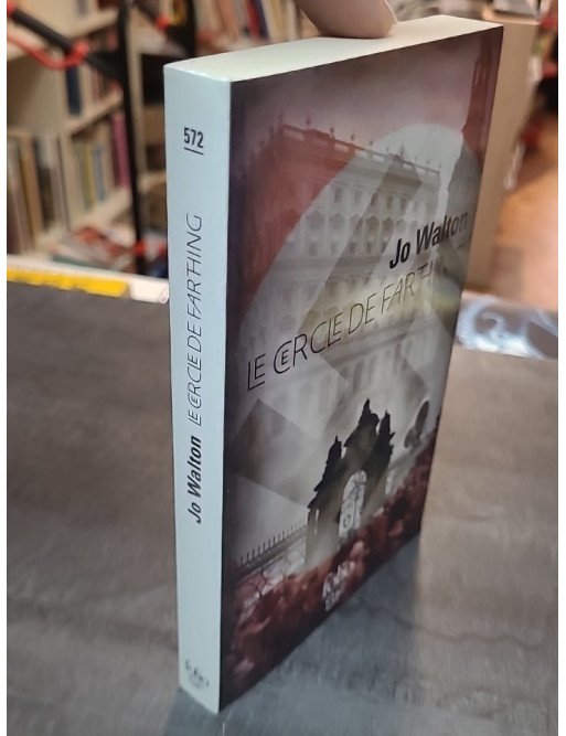 Le cercle de Farthing par Jo Walton : un polar uchronique dans une Angleterre alliée à l'Allemagne nazie