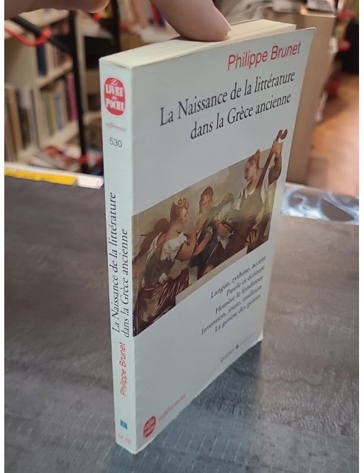 La naissance de la littérature dans la Grèce ancienne  par Philippe Brunet