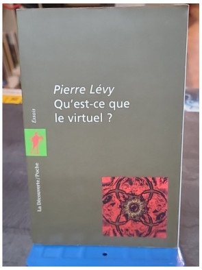 Qu'est-ce que le virtuel ? : un essai de Pierre Lévy sur l'impact des technologies
