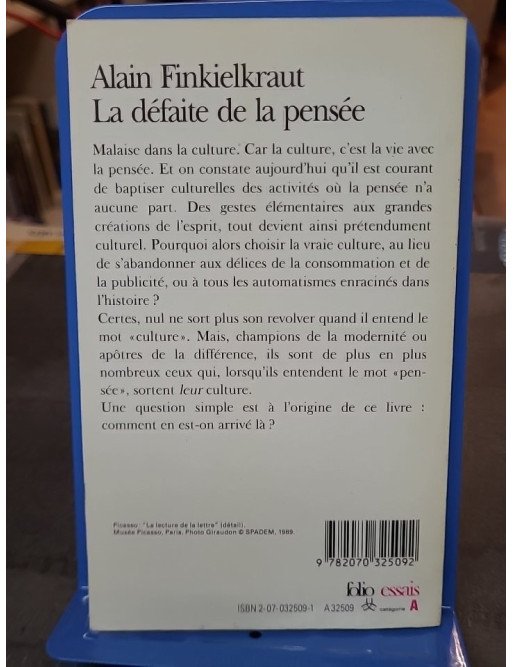 La défaite de la pensée : un essai philosophique d'Alain Finkielkraut