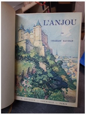 L'Anjou de Charles Baussan - Éditions B. Arthaud