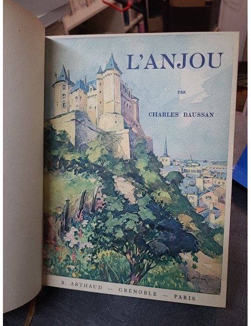 L'Anjou de Charles Baussan - Éditions B. Arthaud