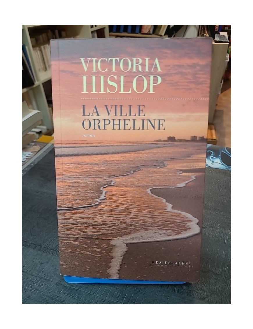 La ville orpheline de Victoria Hislop : Roman sur le conflit chypriote