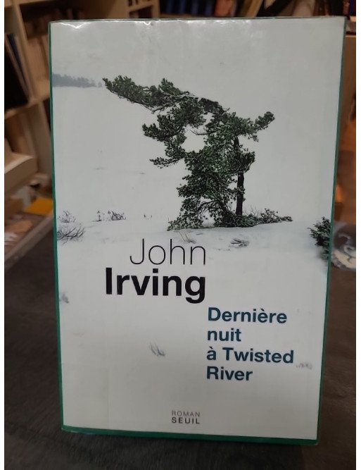 Dernière nuit à Twisted River par John Irving - Un Roman captivant