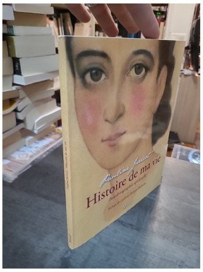 Histoire de ma vie par Pauline Jaricot - L'autobiographie spirituelle