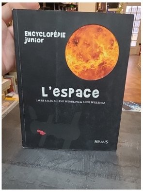 L'espace - Encyclopédie junior par Salès, Wendling et Willemez