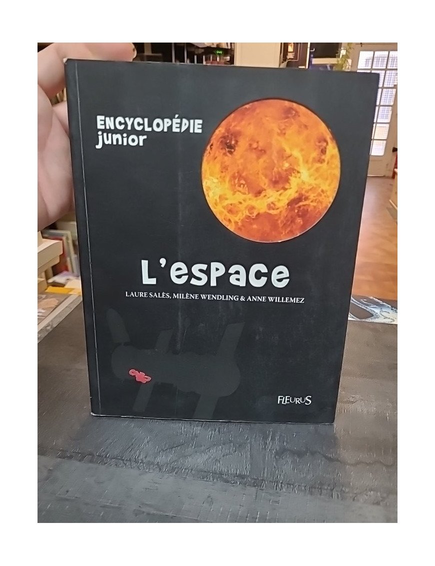 L'espace - Encyclopédie junior par Salès, Wendling et Willemez