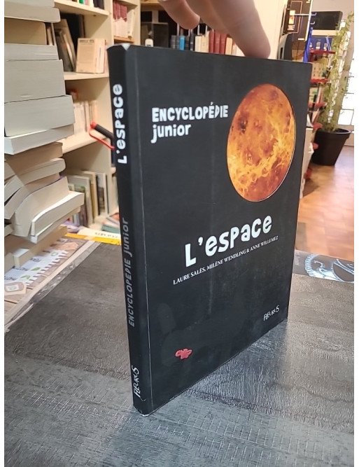 L'espace - Encyclopédie junior par Salès, Wendling et Willemez