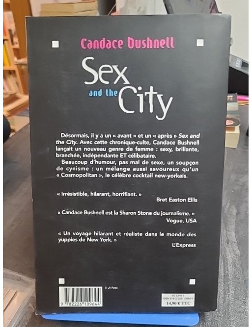 Sex and the City de Candace Bushnell : l'oeuvre qui inspira la série Sex and the City de Candace Bushnell : l'oeuvre qui inspira la série