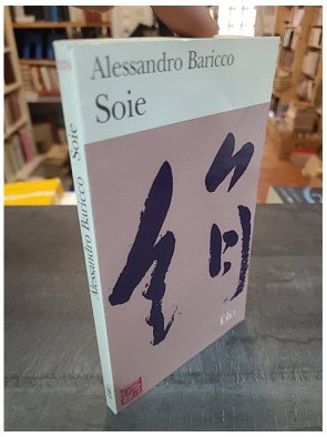 Soie d'Alessandro Baricco - Le roman culte de la littérature internationale