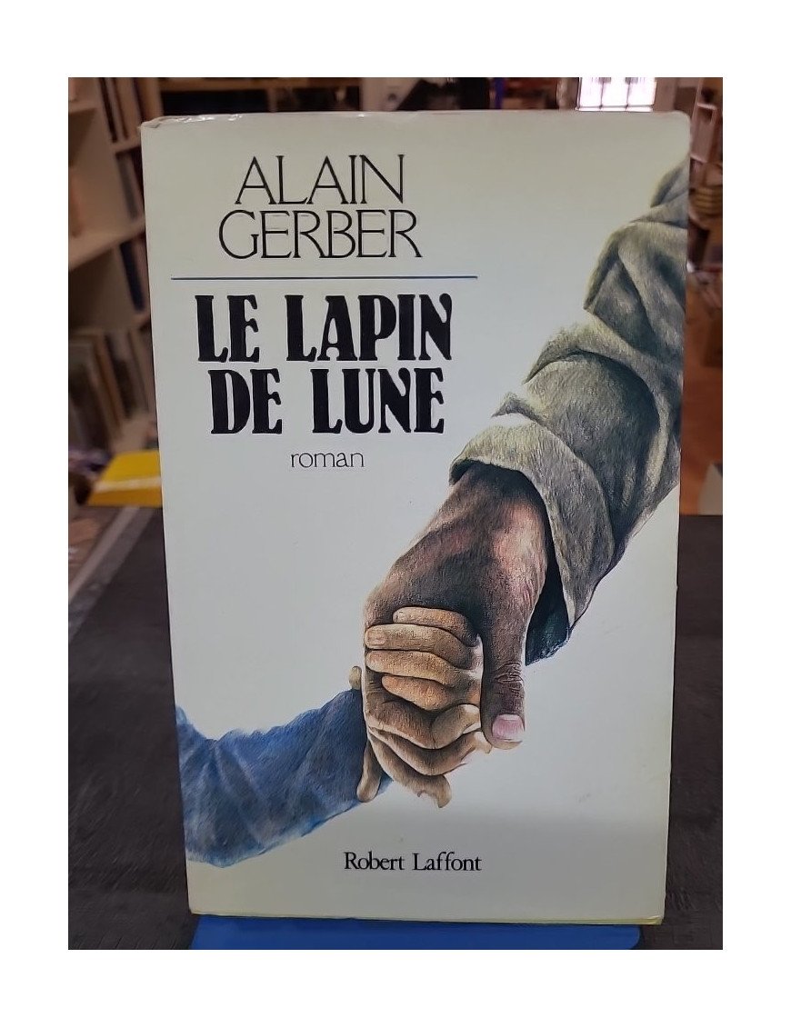 Le Lapin de lune d'Alain Gerber - Roman poétique entre féerie et réalité québécoise