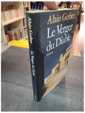 Le Verger du diable - Roman d'Alain Gerber, l'un des maîtres de la littérature française