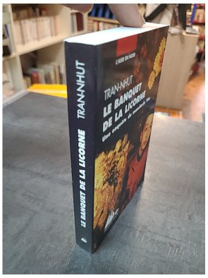 Le banquet de la licorne - Une enquête du mandarin Tân par Tran-Nhut