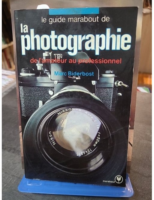 Le Guide Marabout de la photographie - Marc Biderbost