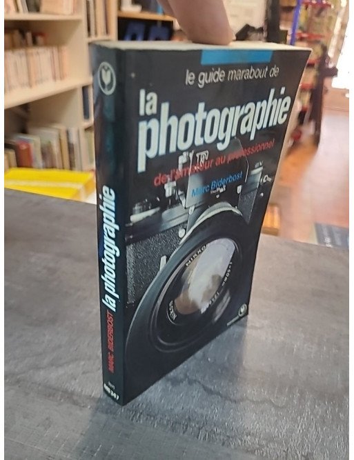 Le Guide Marabout de la photographie - Marc Biderbost