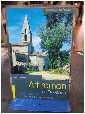 Art roman en provence - Yves Esquieu