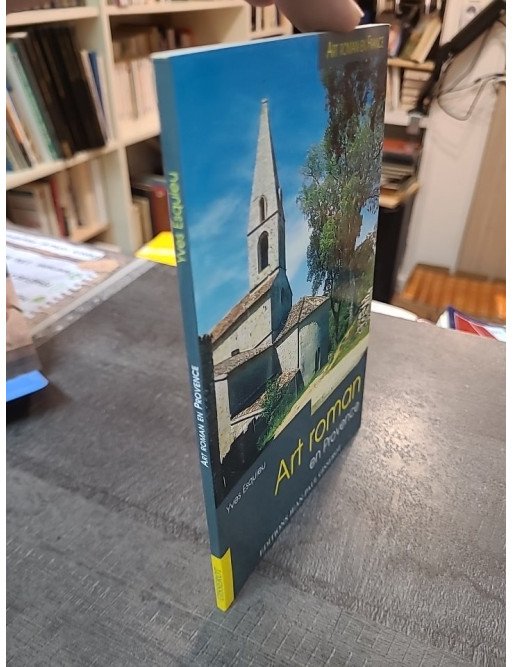 Art roman en provence - Yves Esquieu