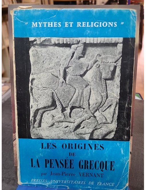 Les Origines de la pensée grecque - Jean-Pierre Vernant